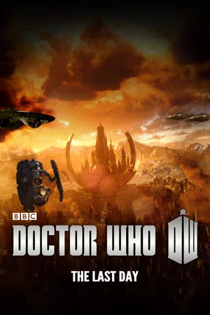 Постер: Doctor Who: The Last Day