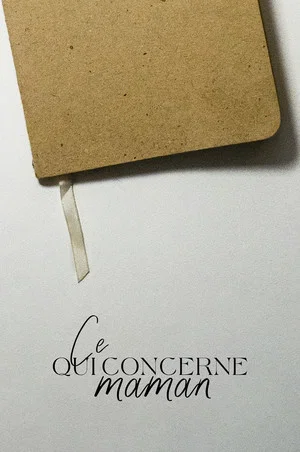 Постер: Ce qui Concerne Maman