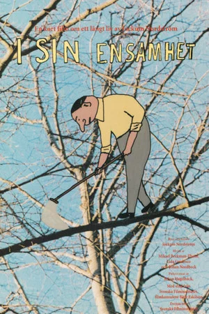 Постер: I sin ensamhet