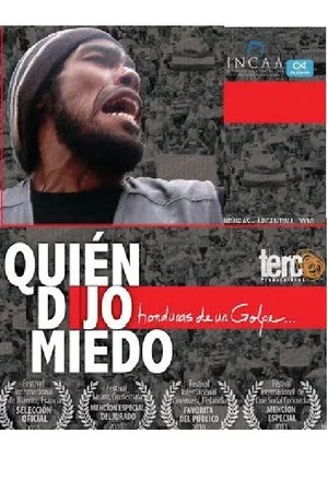 Постер: We Are Not Afraid: Inside the Coup in Honduras