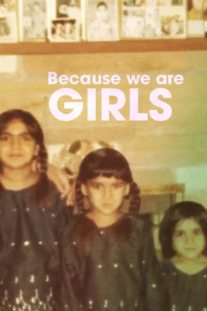 Постер: Because We Are Girls