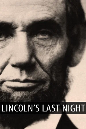 Постер: Lincoln's Last Night