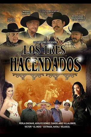 Постер: Los Tres Hacendados
