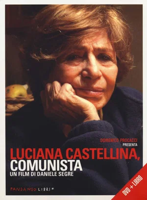 Постер: Luciana Castellina, comunista