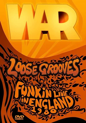 Постер: War: Loose Grooves: Funkin' Live in England 1980