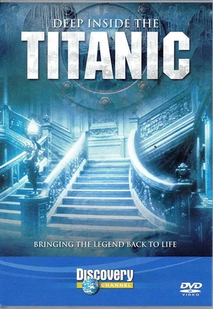 Постер: Deep Inside The Titanic