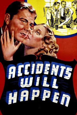 Постер: Accidents Will Happen