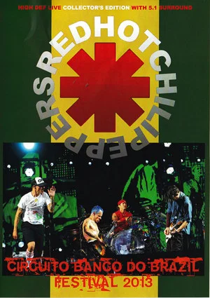 Постер: Red Hot Chili Peppers: Circuito Banco Do Brasil Festival