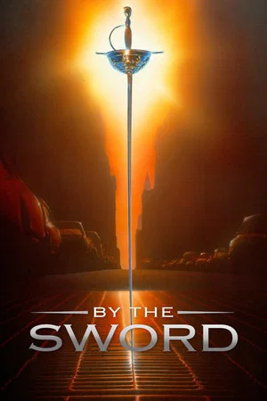 Постер: By the Sword