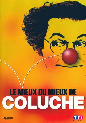 Постер: Le mieux du mieux de Coluche