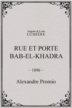 Постер: Rue et porte Bab-el-Khadra