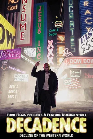 Постер: Decadence: Decline of the Western World