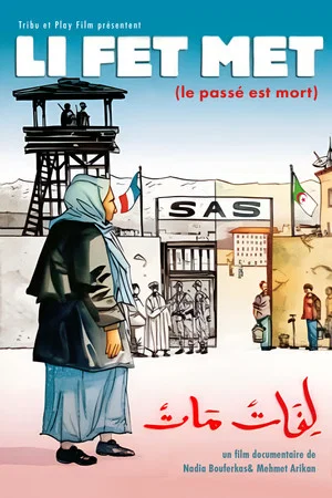 Постер: Li Fet Met (Le passé est mort)