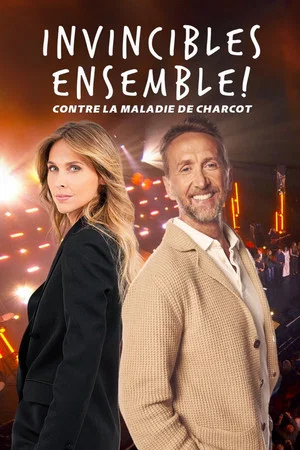 Постер: Invincibles ensemble ! Contre la maladie de Charcot