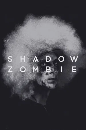 Постер: Shadow Zombie