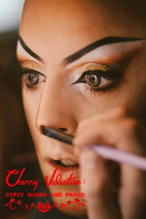 Постер: Cherry Valentine: Gypsy Queen and Proud