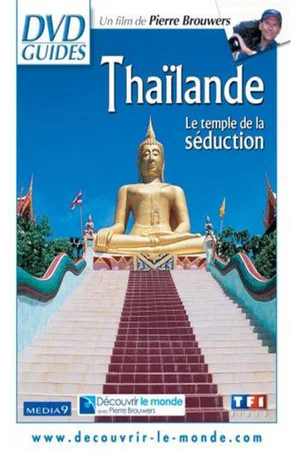Постер: Thaïlande, le temple de la séduction