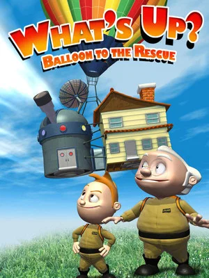 Постер: What's Up: Balloon to the Rescue!