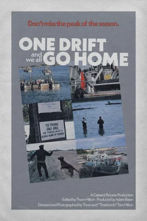 Постер: One Drift and We All Go Home