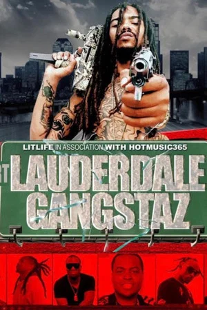 Постер: Fort Lauderdale Gangstaz