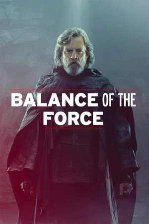 Постер: Balance of the Force