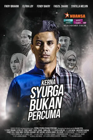 Постер: Kerna Syurga Bukan Percuma