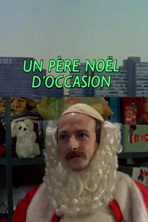 Постер: Un Père Noël d'occasion