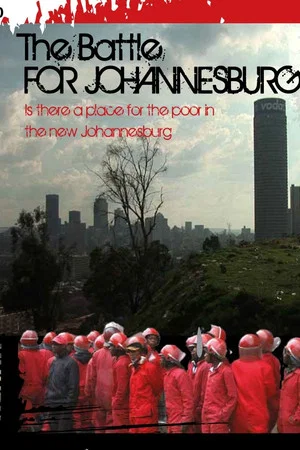 Постер: The Battle for Johannesburg