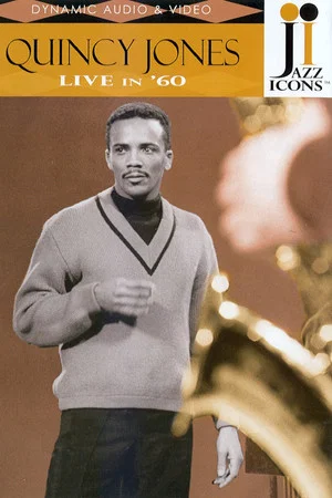 Постер: Jazz Icons - Quincy Jones Live in '60