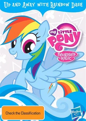 Постер: My Little Pony Friendship Is Magic: Up And Away With Rainbow Dash