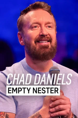 Постер: Chad Daniels: Empty Nester