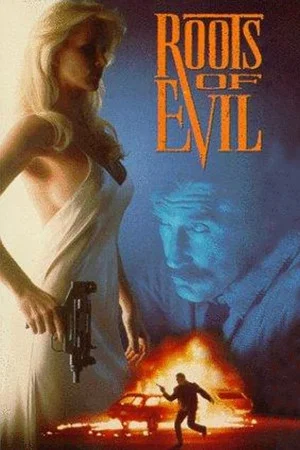 Постер: Roots of Evil