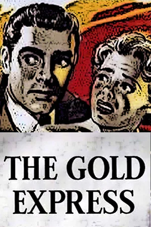 Постер: The Gold Express
