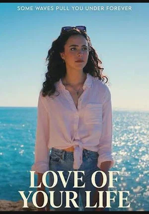 Постер: Love of Your Life