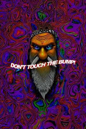 Постер: Don't Touch the Bump!