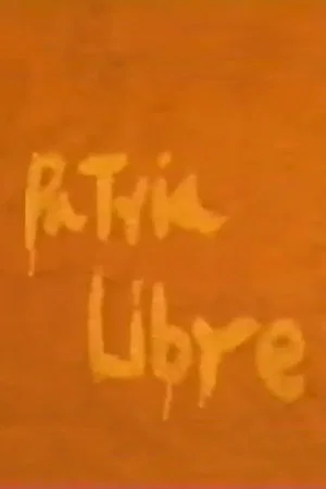 Постер: Patria Libre