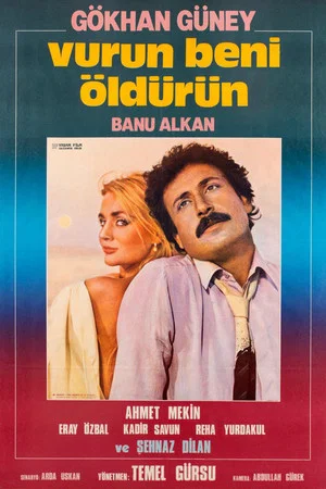 Постер: Vurun Beni Öldürün
