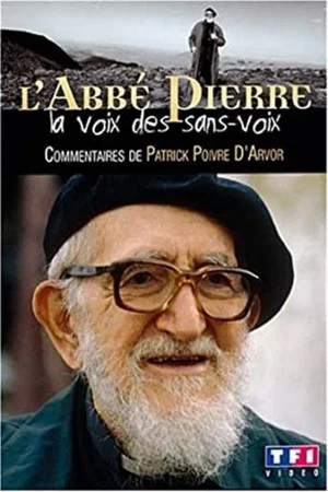 Постер: L'Abbé Pierre - La voix des sans-voix