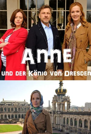 Постер: Anne und der König von Dresden