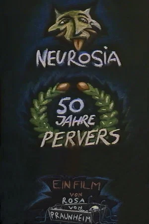 Постер: Neurosia: Fifty Years of Perversity