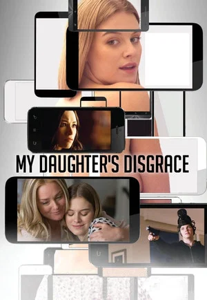 Постер: My Daughter's Disgrace