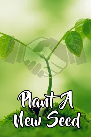 Постер: Plant A New Seed
