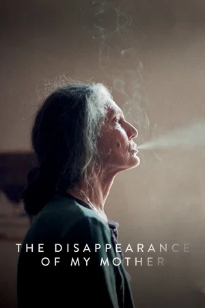 Постер: The Disappearance of My Mother