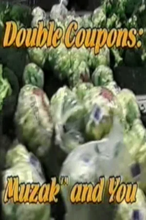 Постер: Double Coupons: Muzak And You