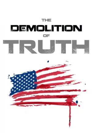 Постер: The Demolition of Truth-Psychologists Examine 9/11