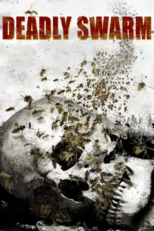 Постер: Deadly Swarm