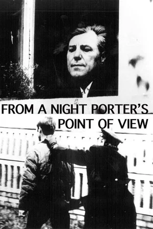 Постер: From a Night Porter's Point of View
