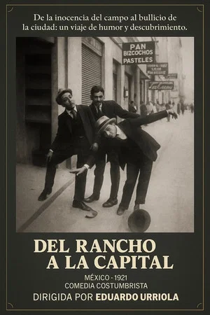 Постер: Del rancho a la capital
