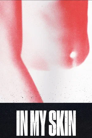 Постер: In My Skin
