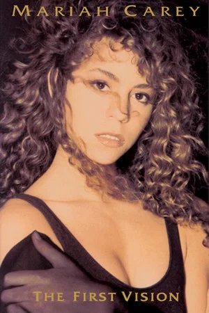 Постер: Mariah Carey: The First Vision